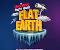 The Shocking Truth About Flat Earth appearing at this event