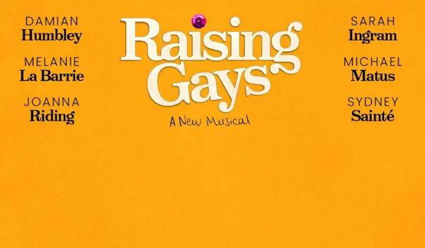 Raising Gays: A New Musical