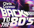 Back To The 80's starring Chris Connor appearing at this event