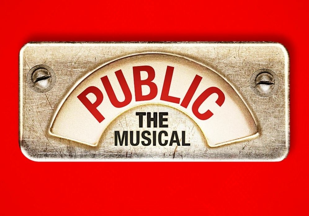 PUBLIC - The Musical