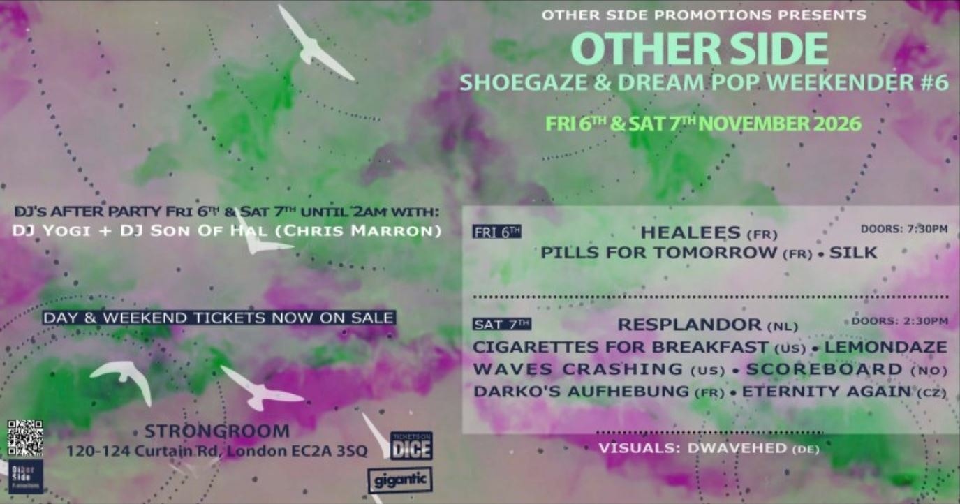 Other Side Shoegaze & Dream Pop Weekender #6