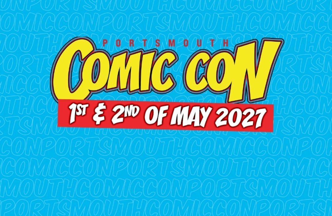 Portsmouth Comic Con 2027