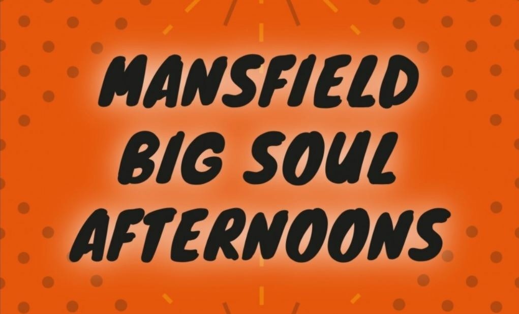 Picture of Mansfield Big Soul Afternoons