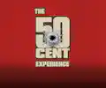 The 50 Cent Experience appearing at this event