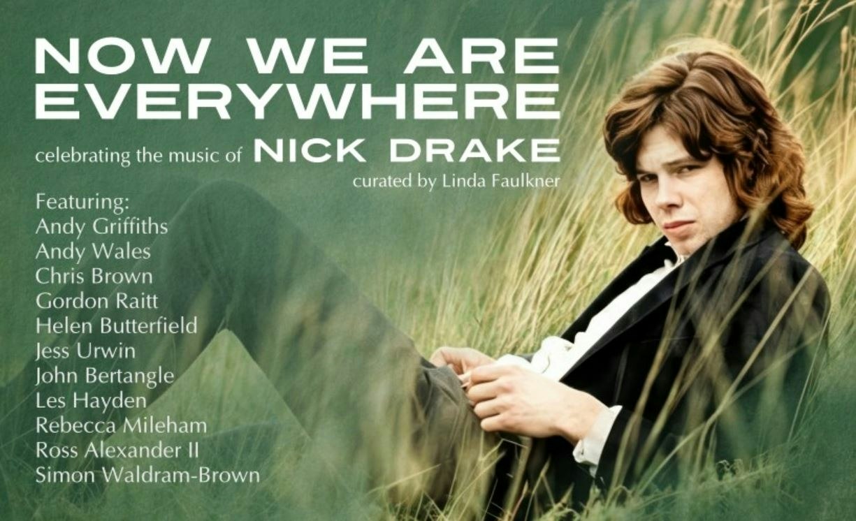 Picture of Now We Are Everywhere - Celebrating the Music of Nick Drake