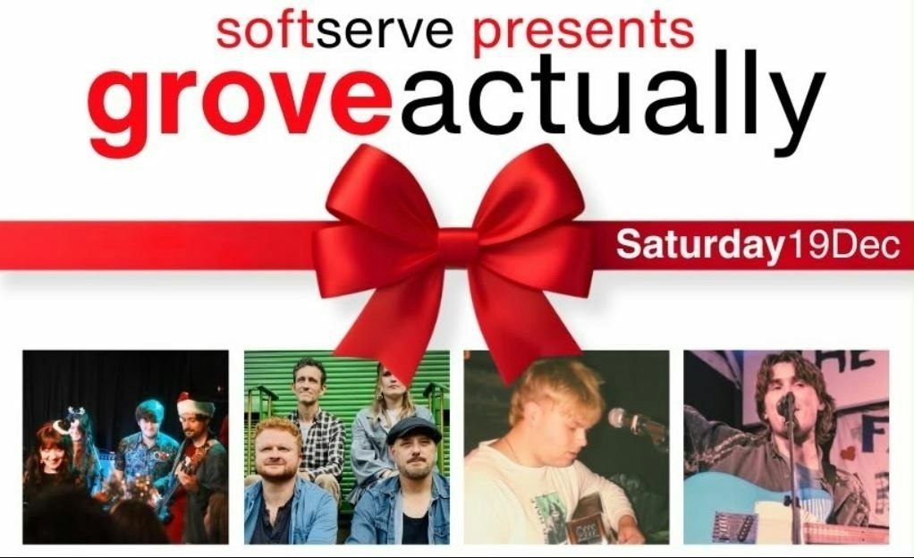 Picture of Soft Serve presents Grove Actually - The Ultimate Christmas Party