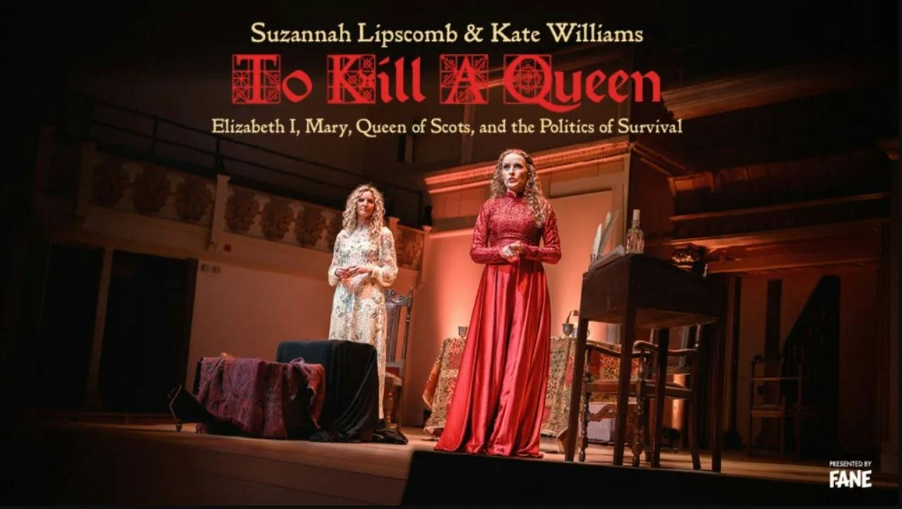 Picture of Suzannah Lipscomb & Kate Williams: To Kill A Queen