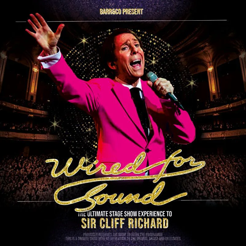 Picture of WIRED FOR SOUND the Ultimate Cliff Richard Experience