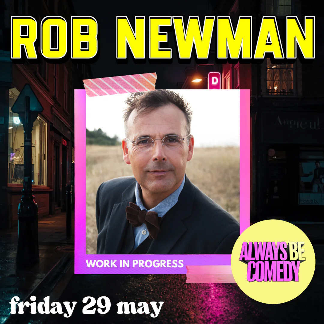 Picture of Always Be Comedy: Rob Newman work in progress - at The Tommyfield