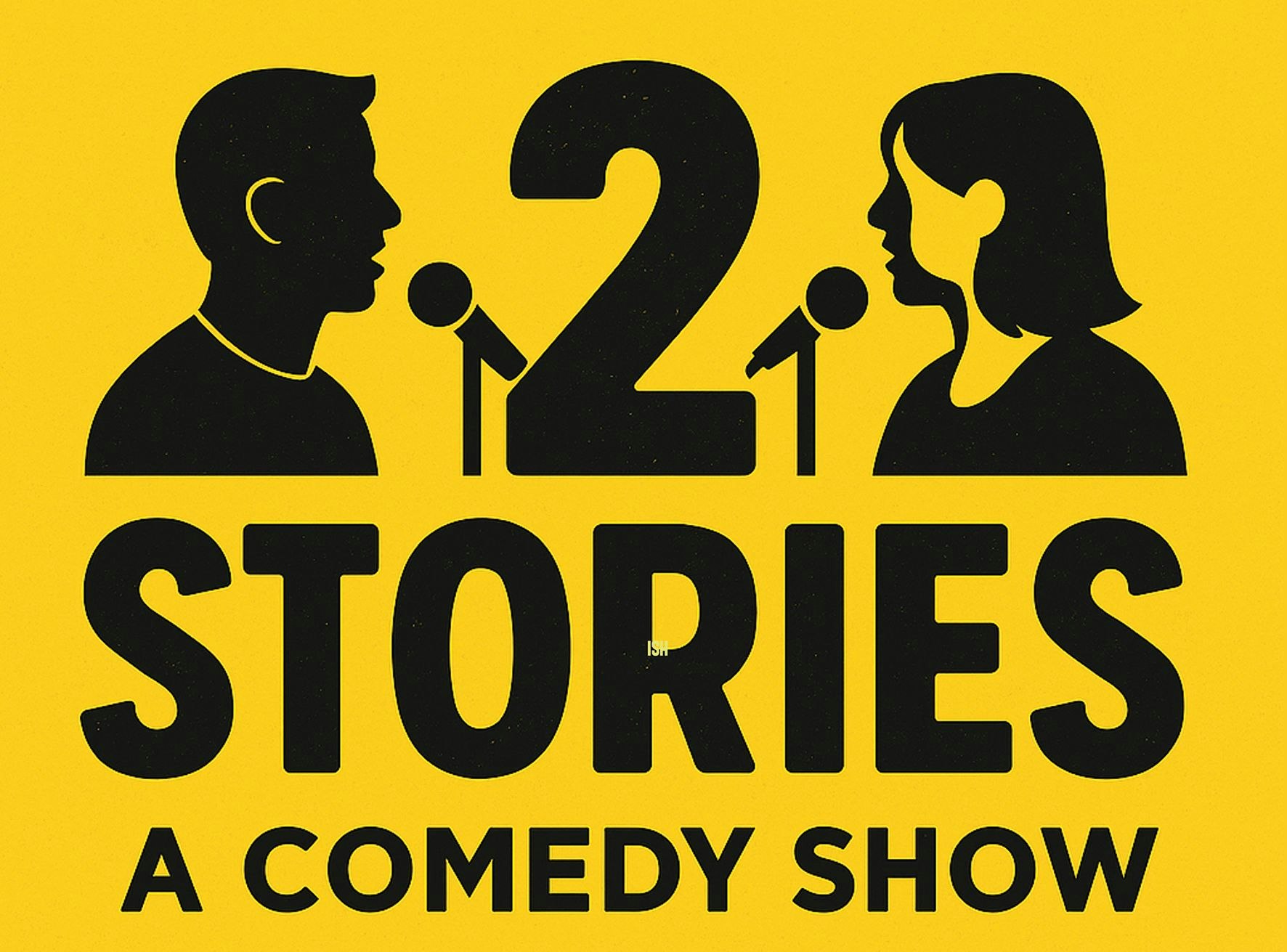 Picture of 2 Stories: A Comedy Show