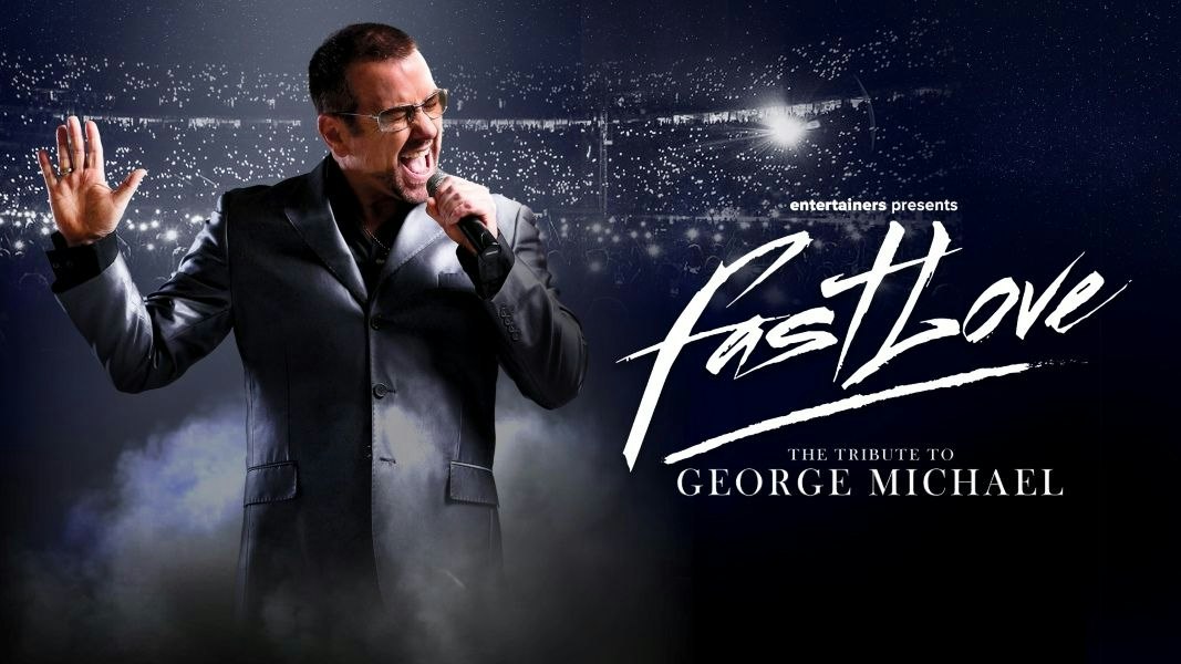 Fastlove - A Tribute to George Michael