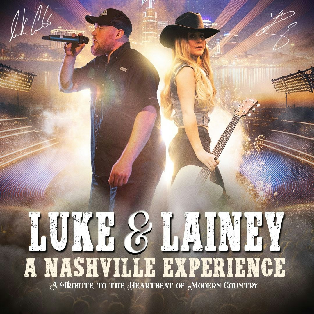 LUKE AND LAINEY-A NASHVILLE EXPERIENCE