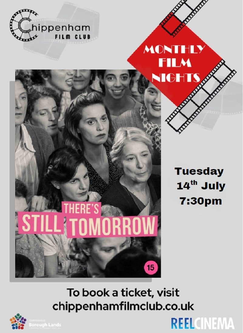 Chippenham Film Club July 2026 Screening: 'There’s Still Tomorrow' ( Rating - 15)