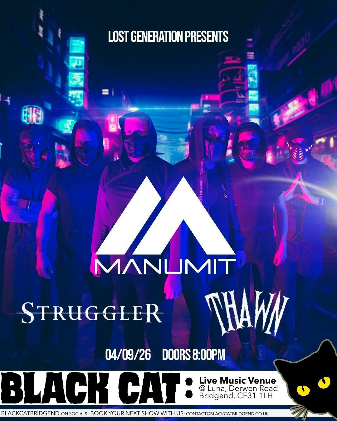 MANUMIT / STRUGGLER / THAWN at Black Cat, Bridgend