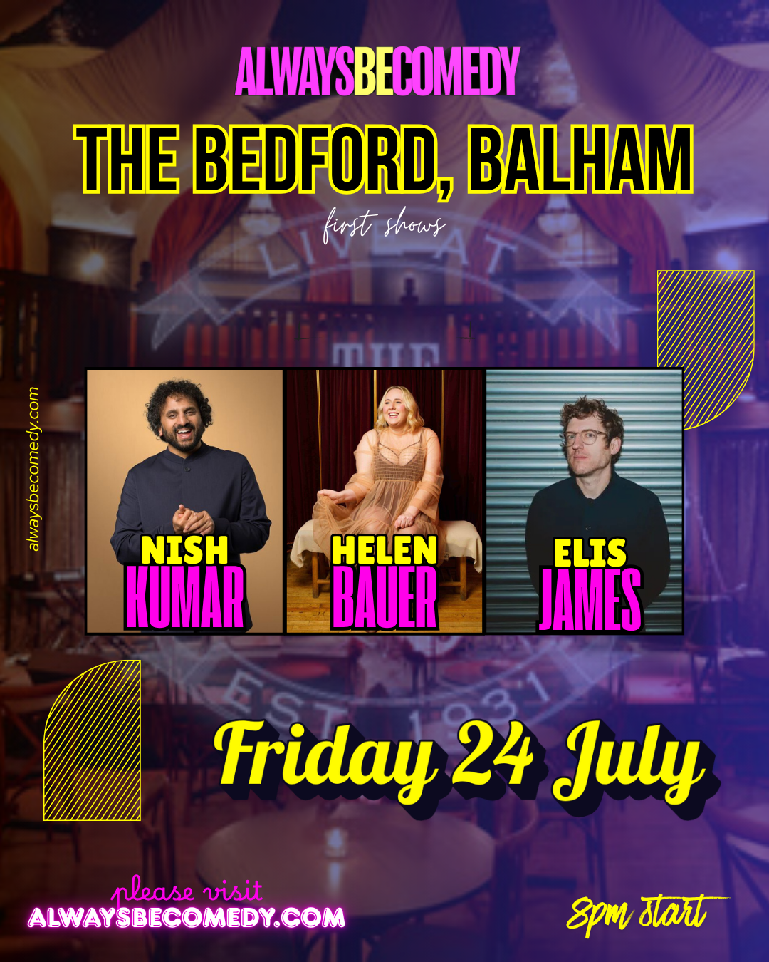Always Be Comedy: Summer Sessions - Nish Kumar & Elis James & Helen Bauer