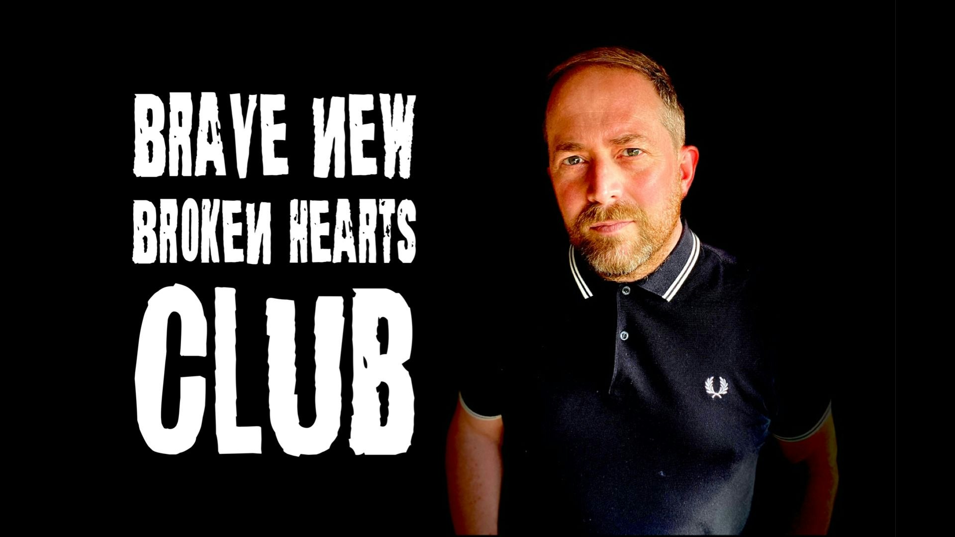 Brave New Broken Hearts Club
