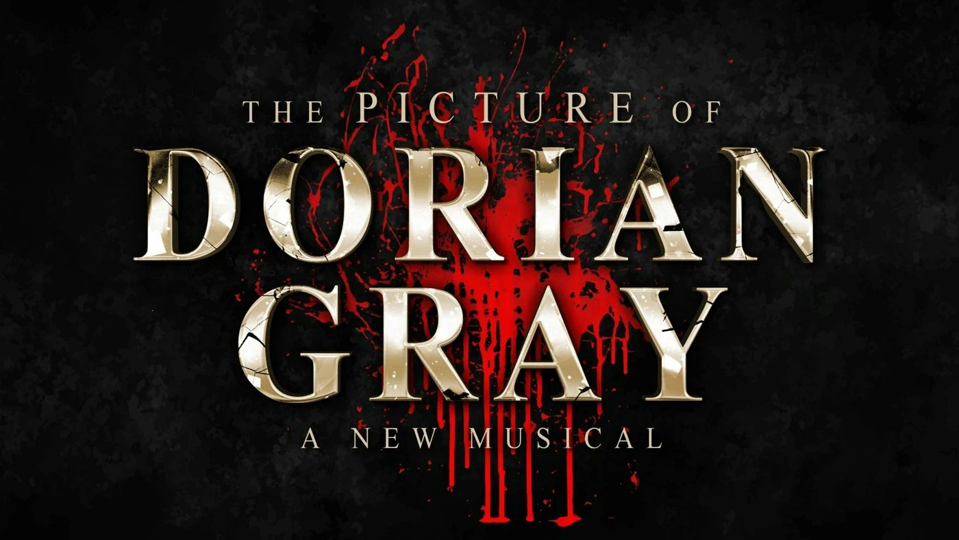 The Picture of Dorian Gray - A New Musical