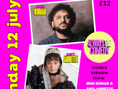 Picture of Always Be Comedy: Nish Kumar & Amy Annette