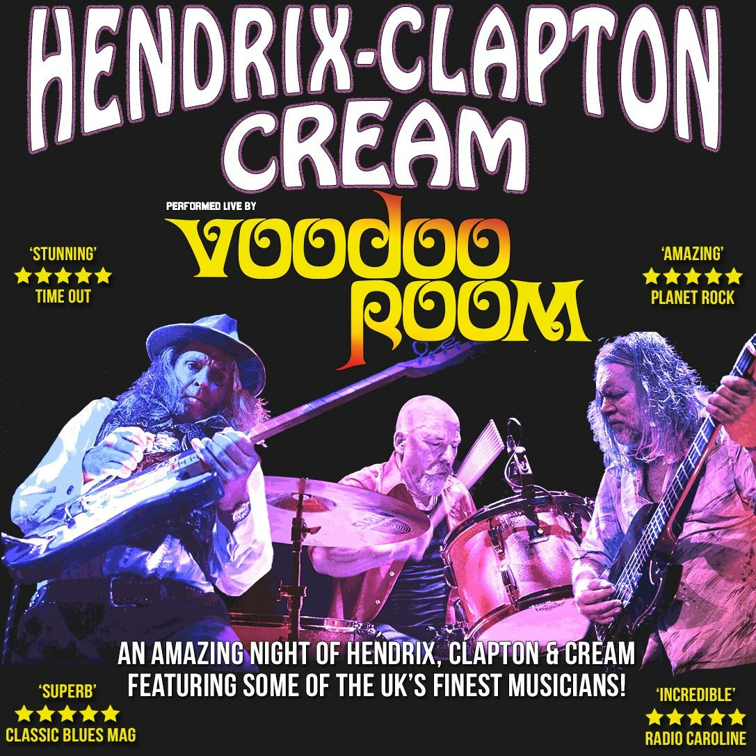 Voodoo Room - The Music Of Hendrix, Clapton & Cream