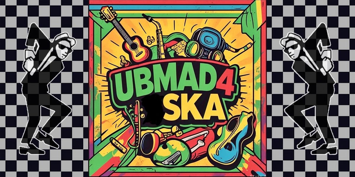 UBMad4Ska - UB40, Madness & Ska...