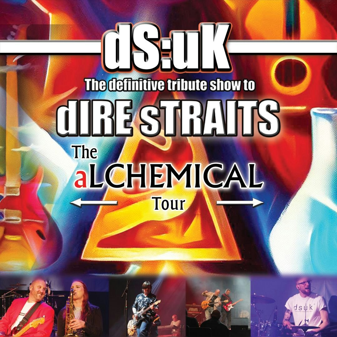 DS:UK… in Tribute to Dire Straits | The Alchemical Tour