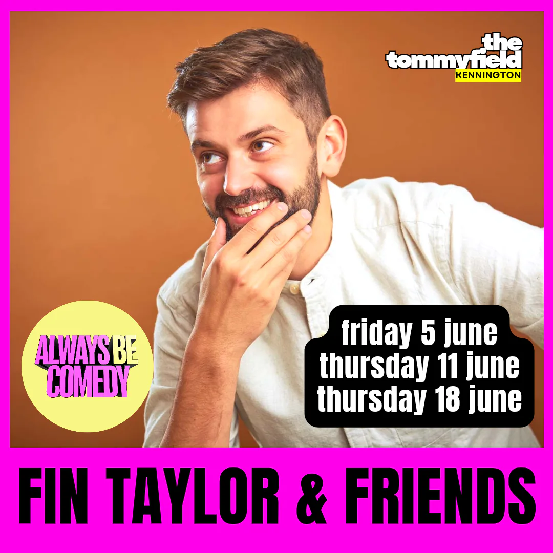 Picture of Always Be Comedy: Fin Taylor & Friends