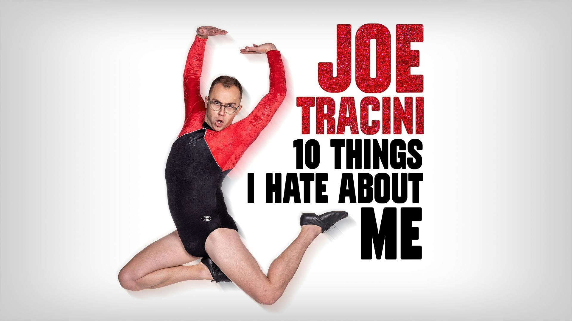 Joe Tracini: Ten Things I Hate About Me
