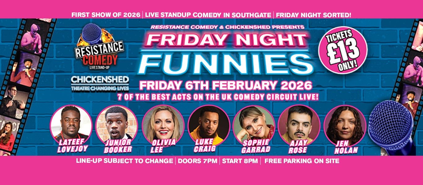 Friday Night Funnies @ Chickenshed...