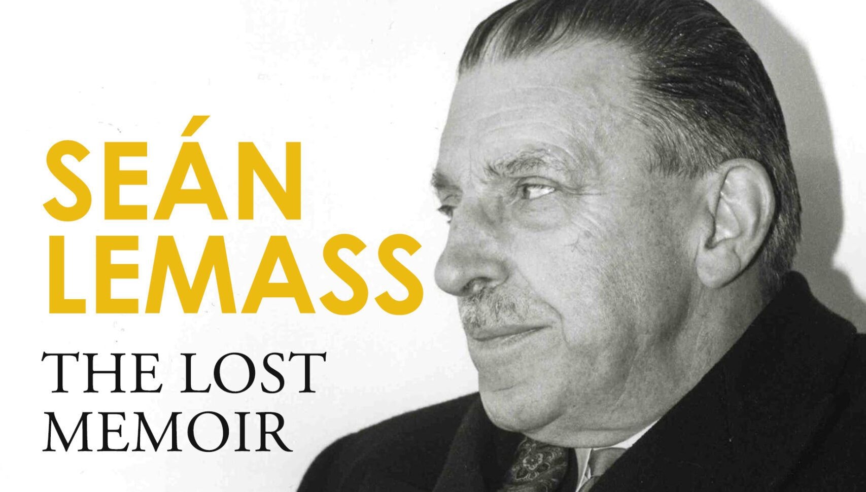 Picture of Sean Lamass: The Lost Memoir – Ronan McGreevy UK Book Launch
