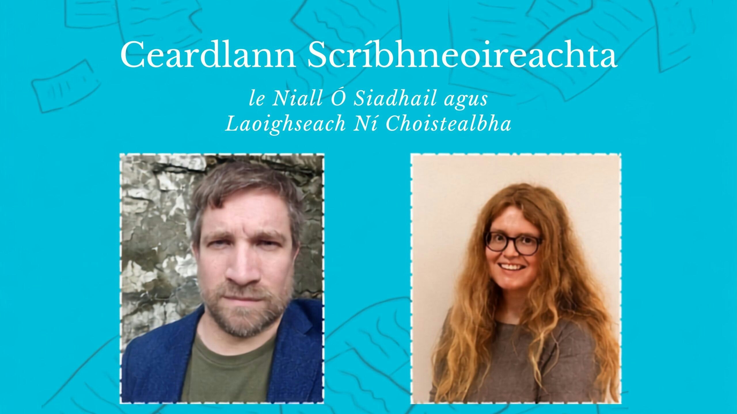 Picture of Ceardlann Scríbhneoireachta – Creative Writing Workshop
