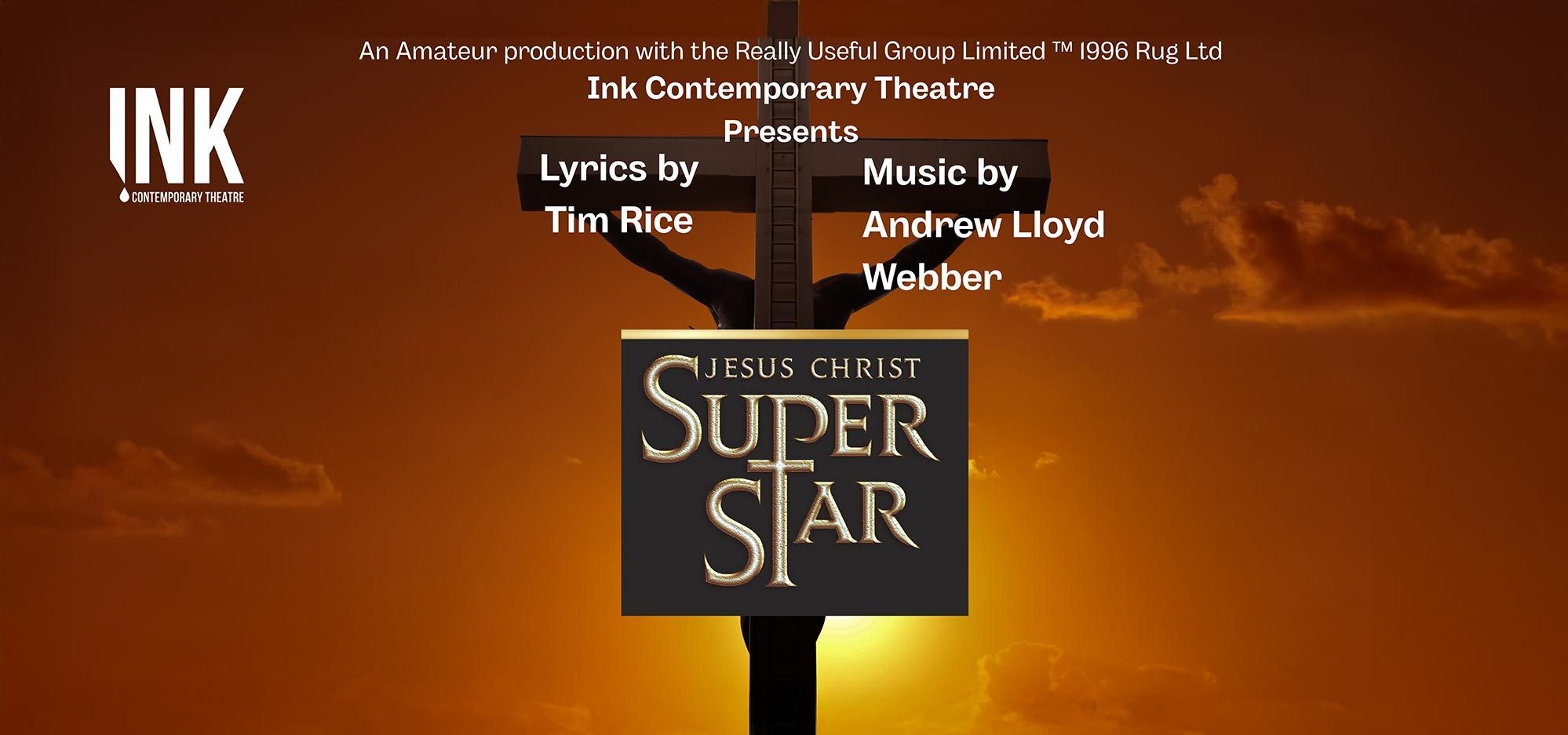 Ink Contemporary Theatre presents Jesus Christ Superstar