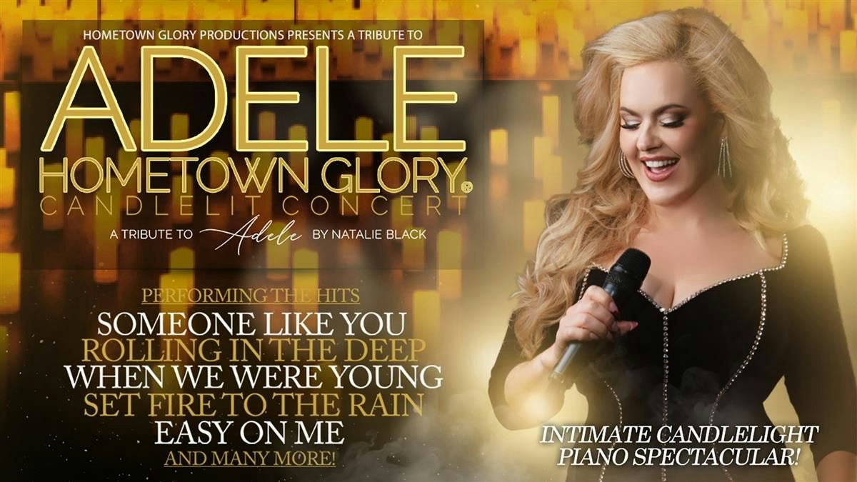 Picture of HOMETOWN GLORY CANDLELIT CONCERT - A TRIBUTE TO ADELE
