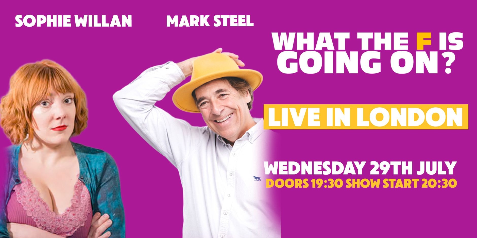 Picture of Live Comedy Podcast with Mark Steel & Sophie Willan