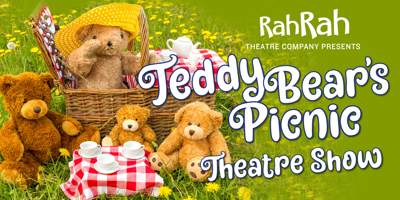 Teddy Bear’s Picnic Saturday 6th June 2026 11am and 2pm Greenwich Theatre