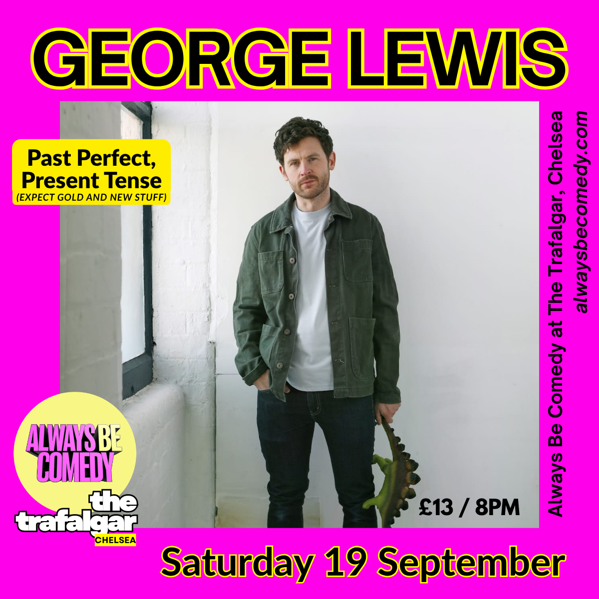 Picture of Always Be Comedy: George Lewis (Past Perfect, Present Tense) - at Chelsea!