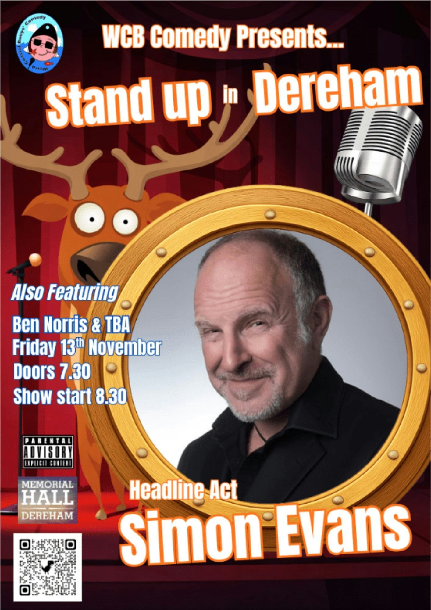WCB Comedy Premier Stand up in Dereham with Headliner Simon Evans.
