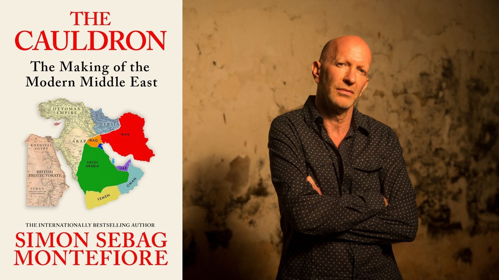 Picture of The Cauldron: The Making of the Modern Middle East by Simon Sebag Montefiore