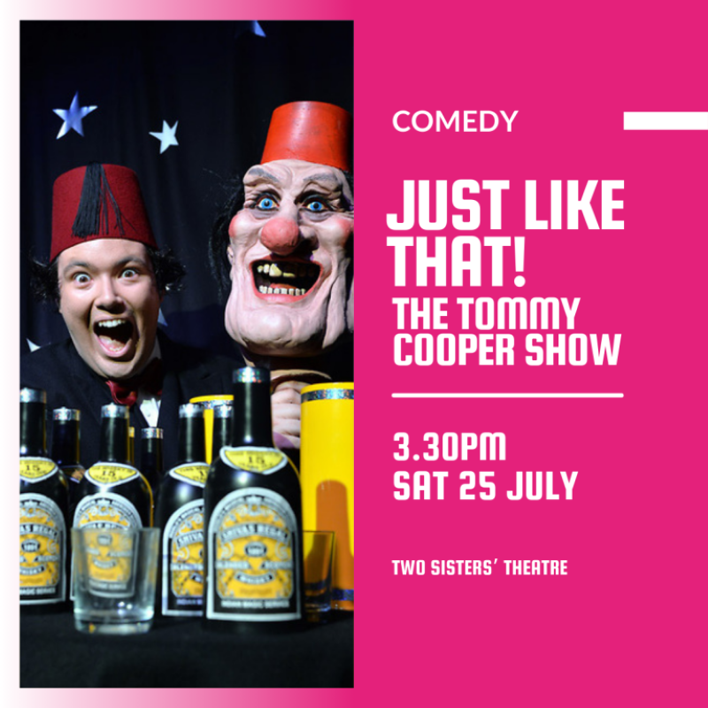 Just Like That! The Tommy Cooper Show