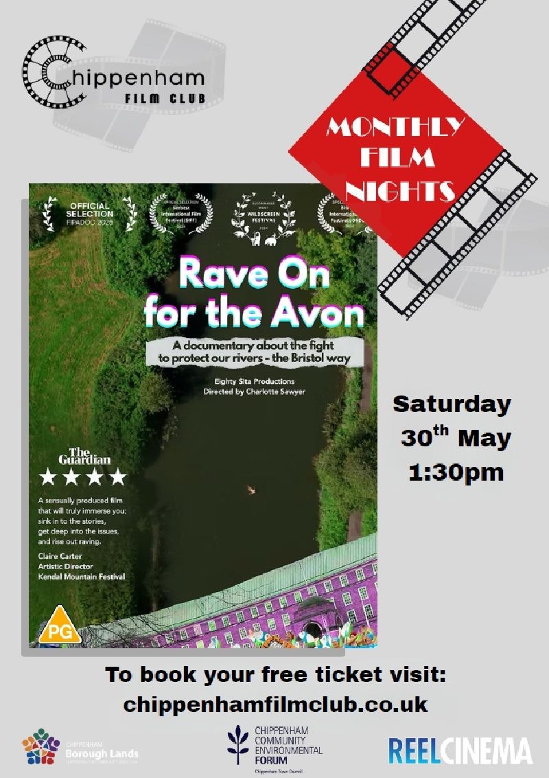 Chippenham Film Club and Chippenham Community Environmental Forum Present 'Rave On for The (Chippenham) Avon'
