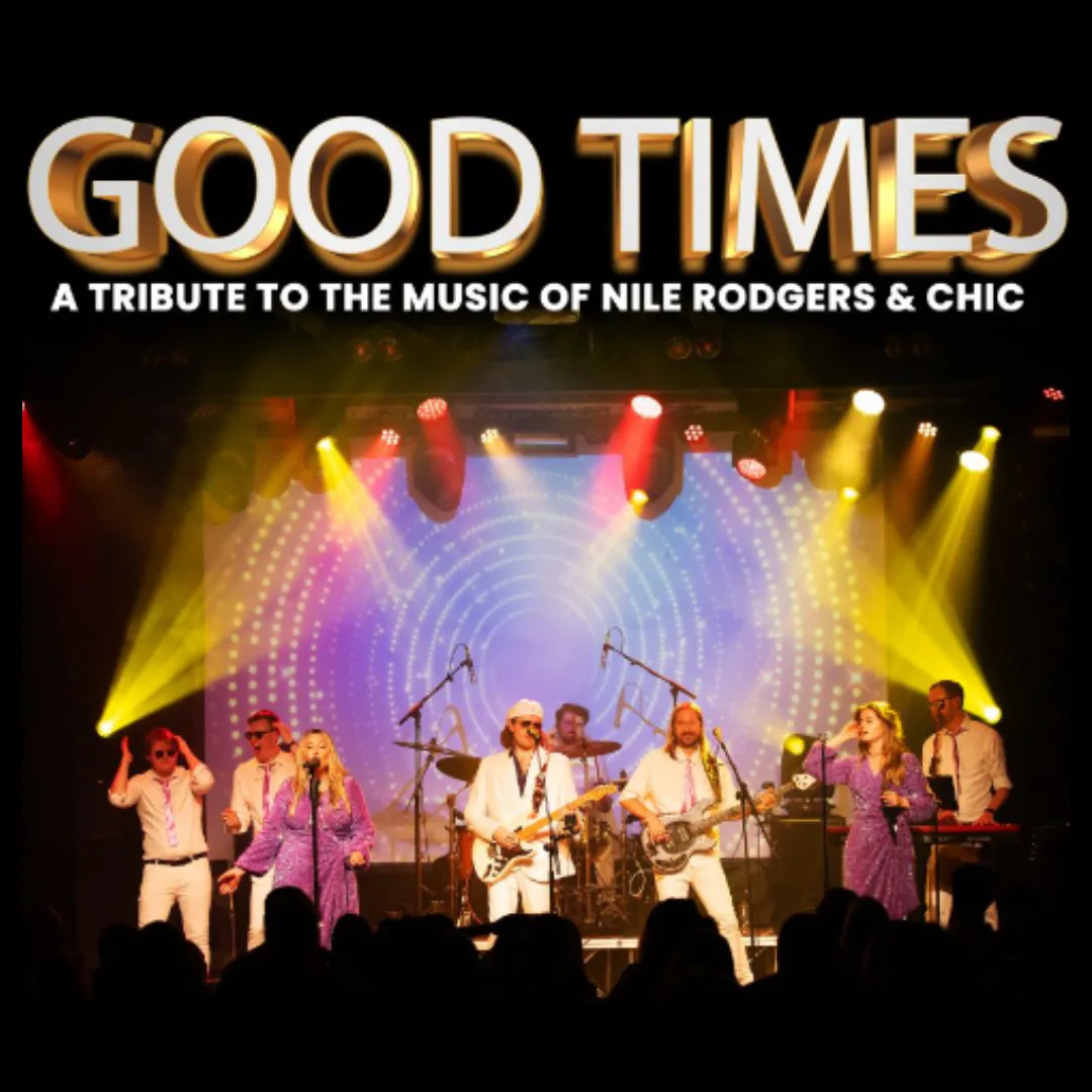 Picture of Good Times - A Tribute To Nile Rodgers & CHIC