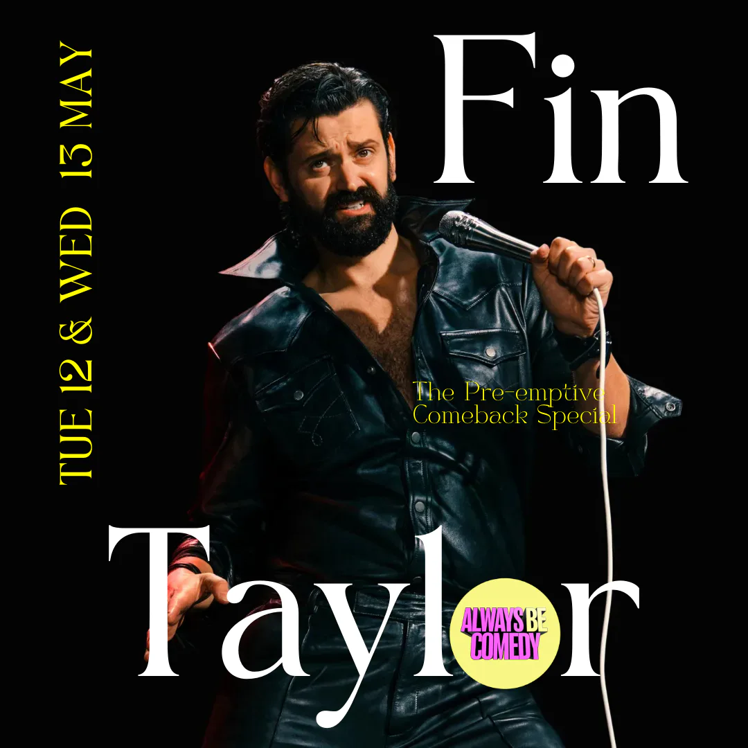 Picture of Always Be Comedy: Fin Taylor Work in Progress - at The Tommyfield!