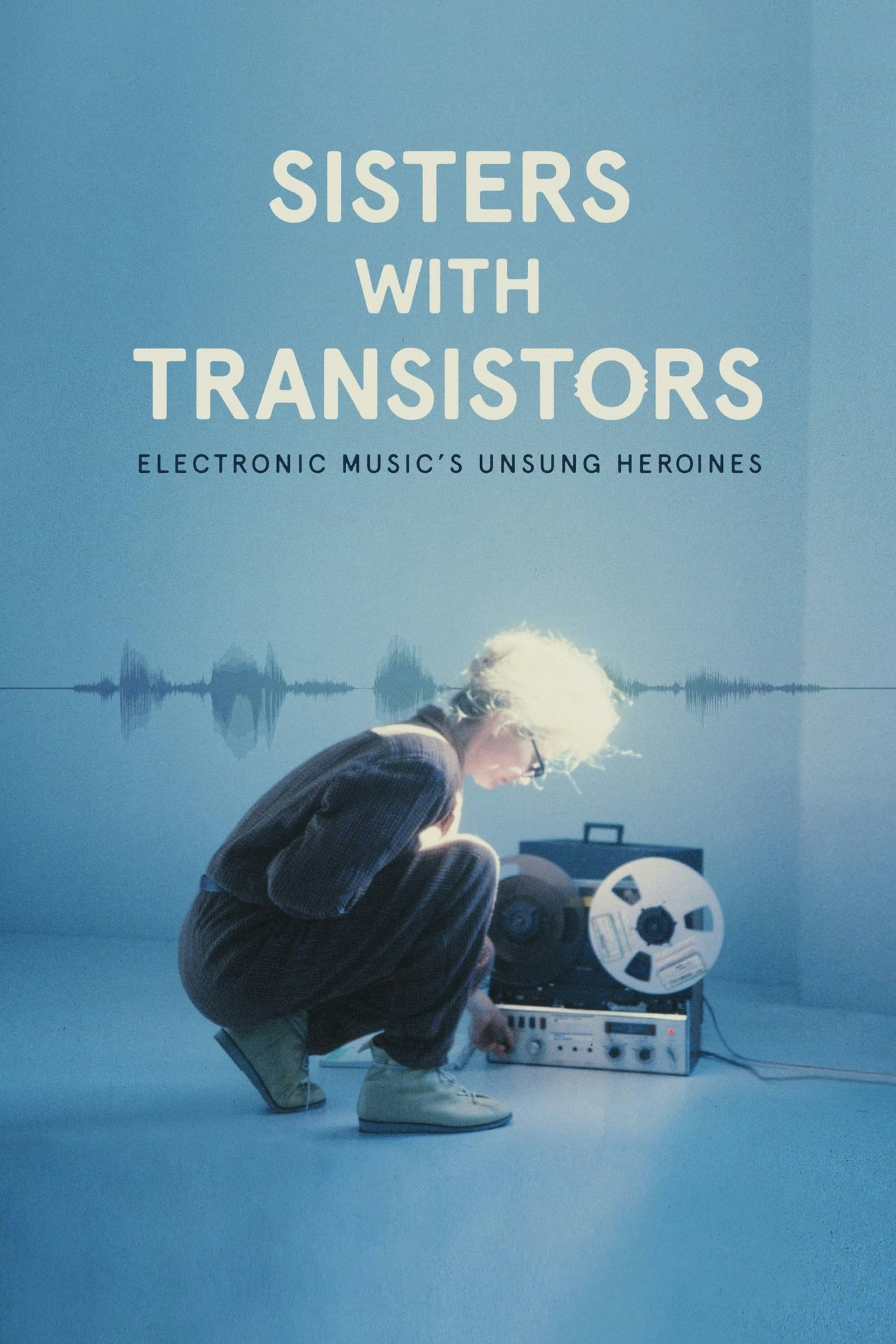 Film Club: Sisters With Transistors