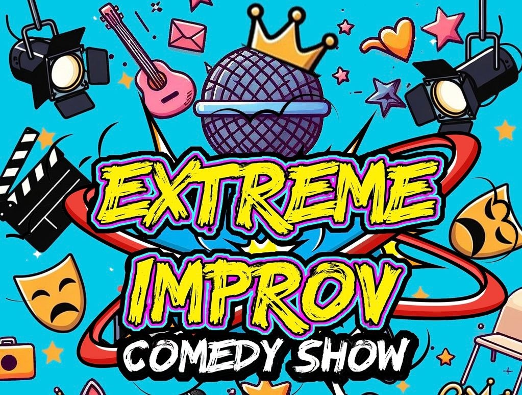 Extreme Improv Comedy Show