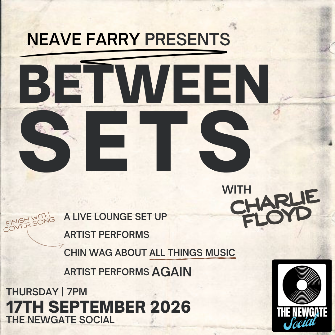Picture of Neave Farry Presents Between Sets
