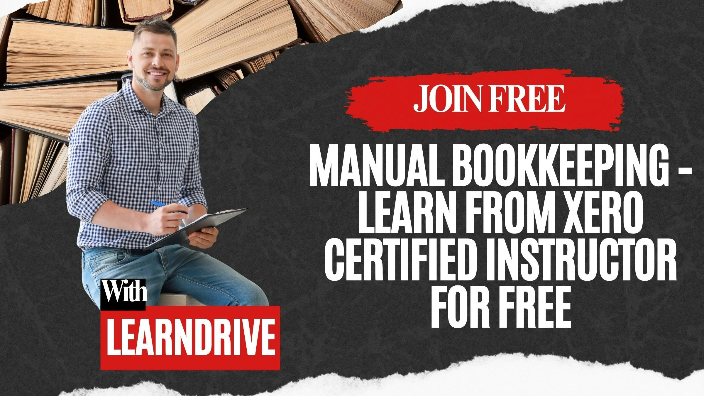 Picture of Manual Bookkeeping – Learn from Xero Certified Instructor for Free