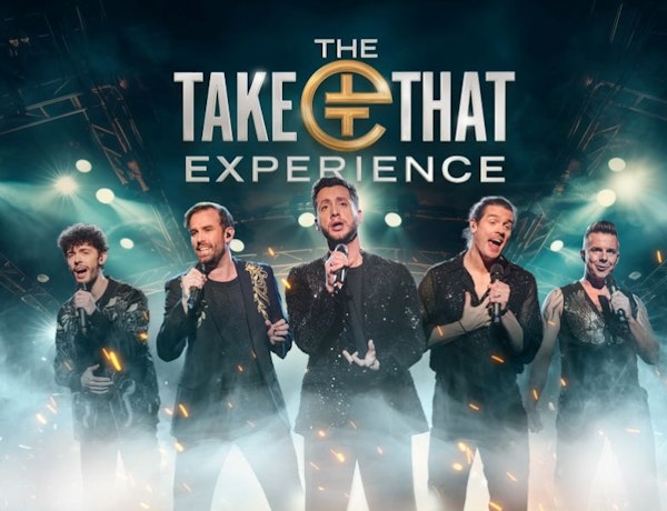 The Take That Experience