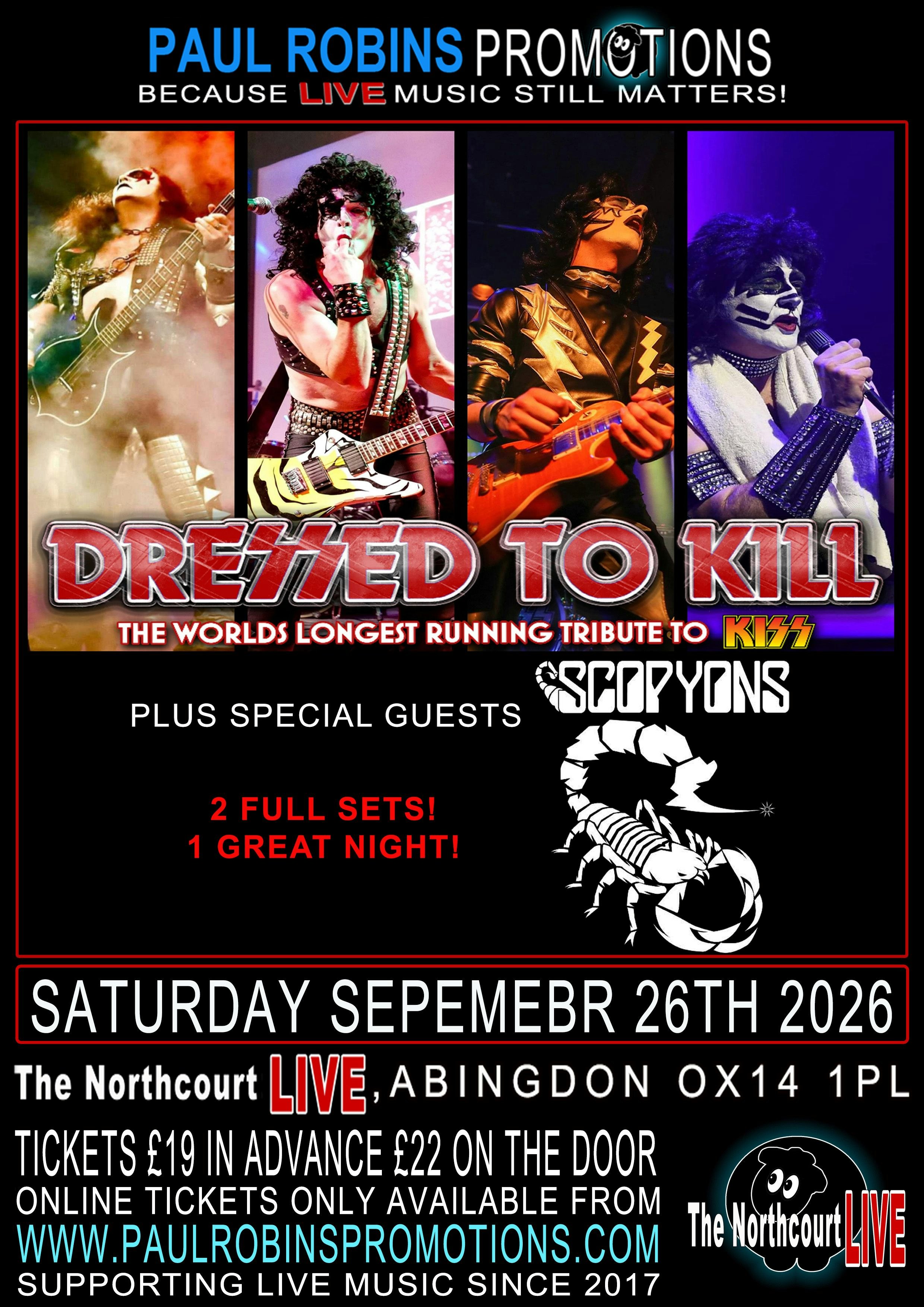 Dressed To Kill + Scopyons – KISS & Scorpions Tributes