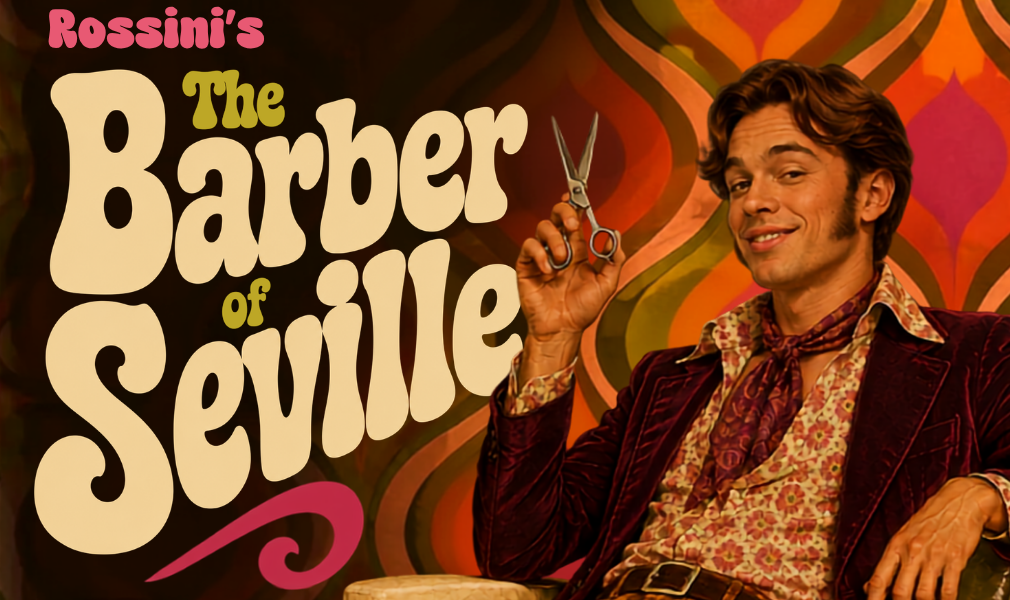 Picture of Rossini’s The Barber of Seville - A whirlwind of love, wit and mischief.