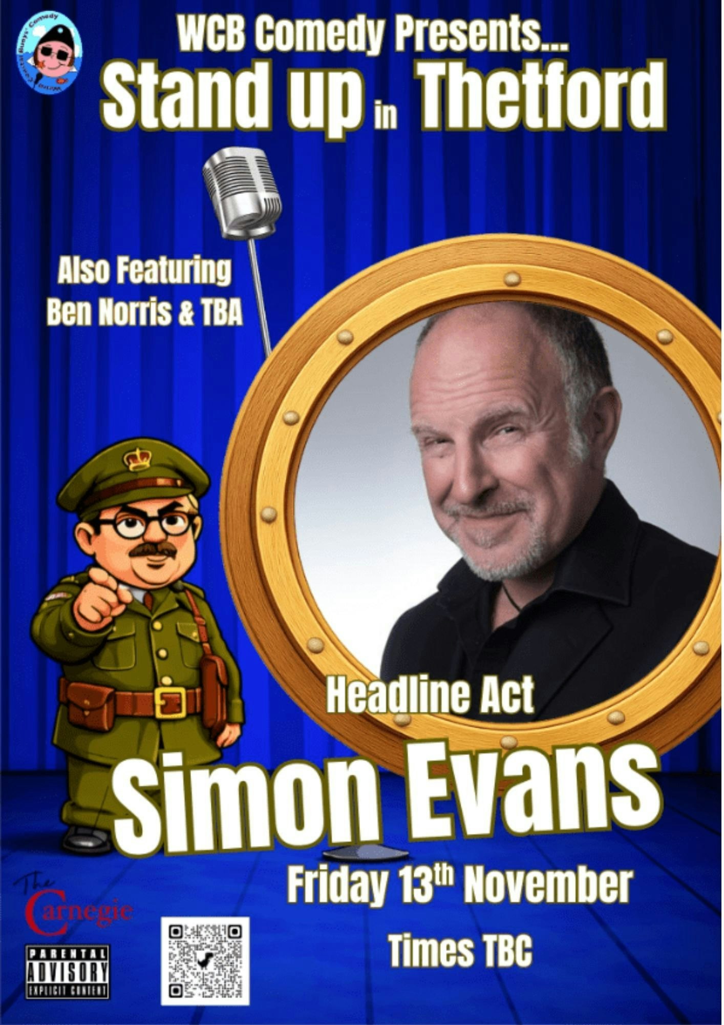 WCB Comedy Premier Stand up in Thetford with Headliner Simon Evans.