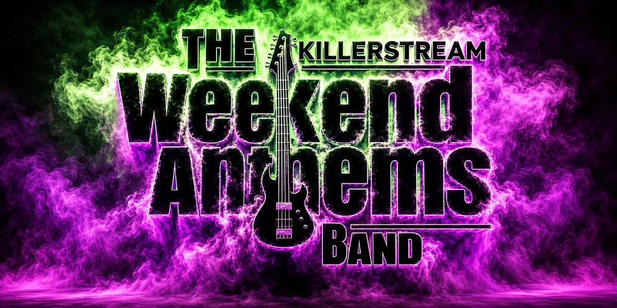Picture of Killerstream: The Weekend Anthems Band - Pop & Rock Anthems
